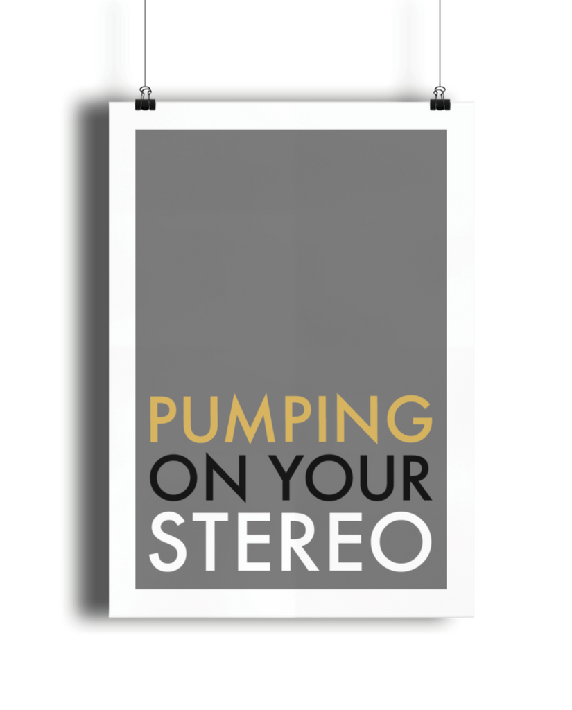 Pumping on Your Stereo Giclée Print