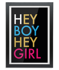 Hey Boy Hey Girl Giclée Print