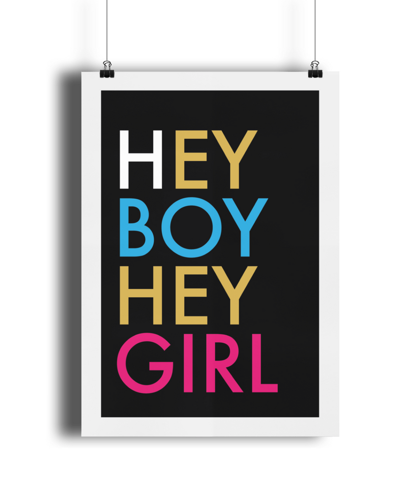 Hey Boy Hey Girl Giclée Print